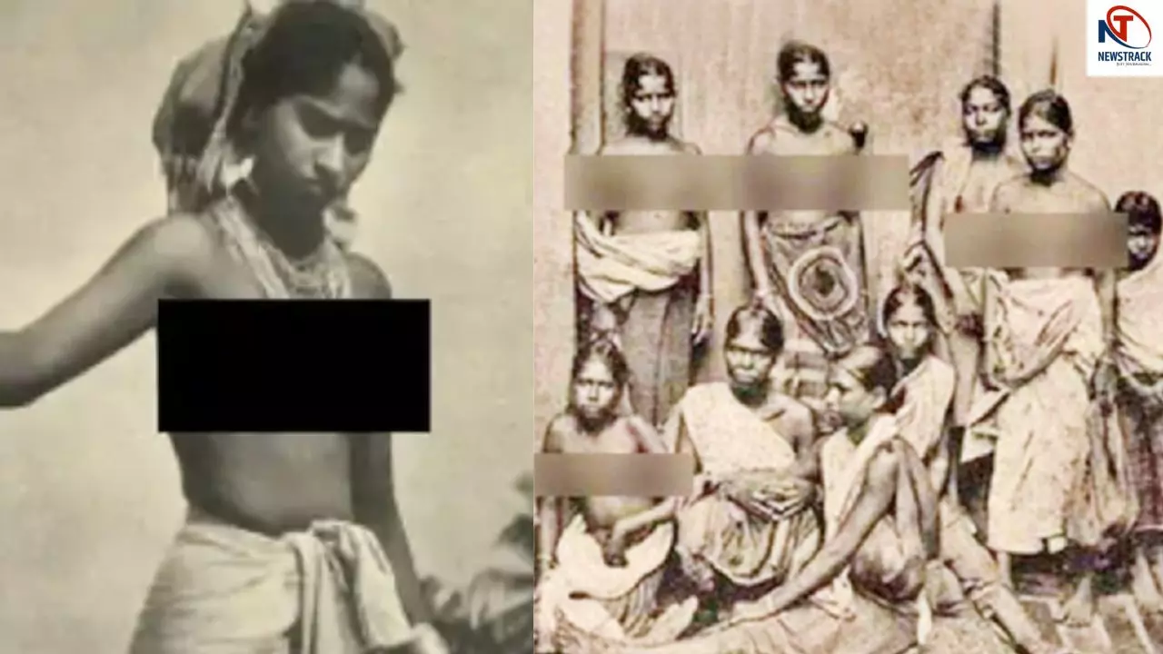 जब महिलाएं पहन लेती थी ब्लाउज... तो फाड़ देते थे कपड़े.... भारत में स्तन ढकने की थी सख्त मनाही