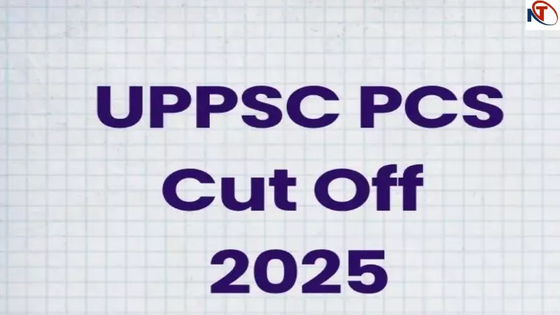 UPPSC PCS Prelims Cut Off 2025 UPPSC PCS Prelims Cut Off 2025