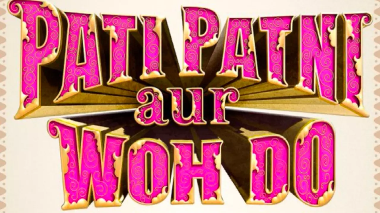 Pati Patni Aur Woh Do Cast