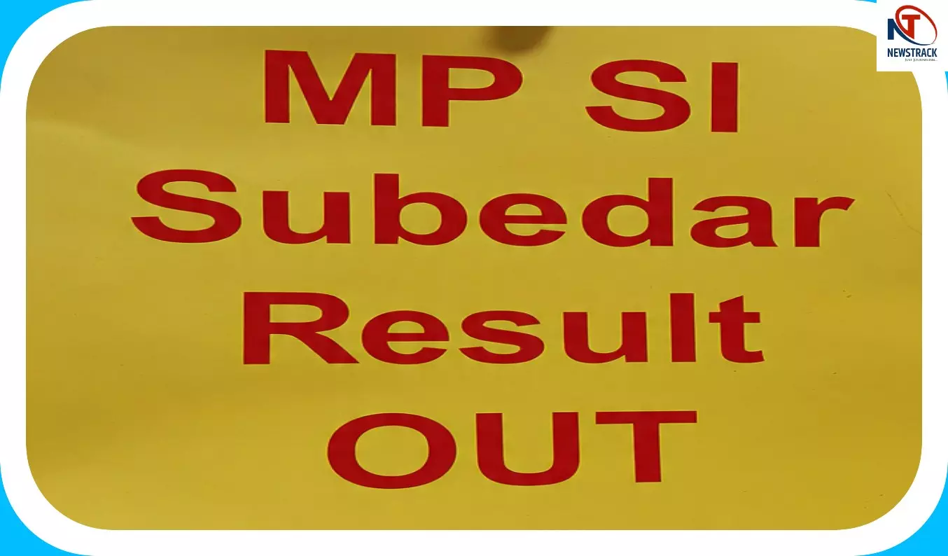 MP SI Subedar Result OUT MP SI Subedar Result OUT