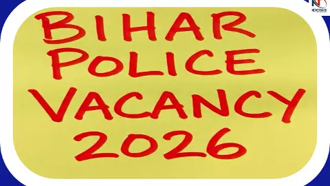 Bihar Police Vacancy 2026 Bihar Police Vacancy 2026