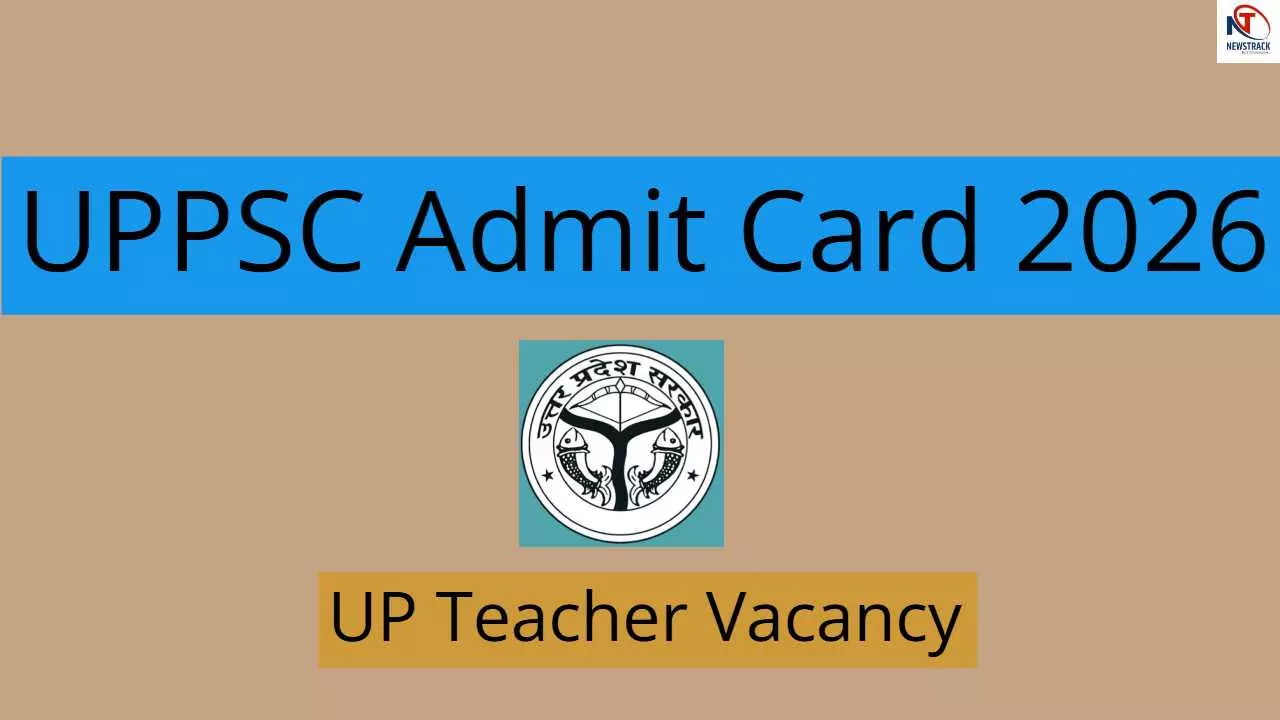 UPPSC Admit Card 2026 UPPSC Admit Card 2026