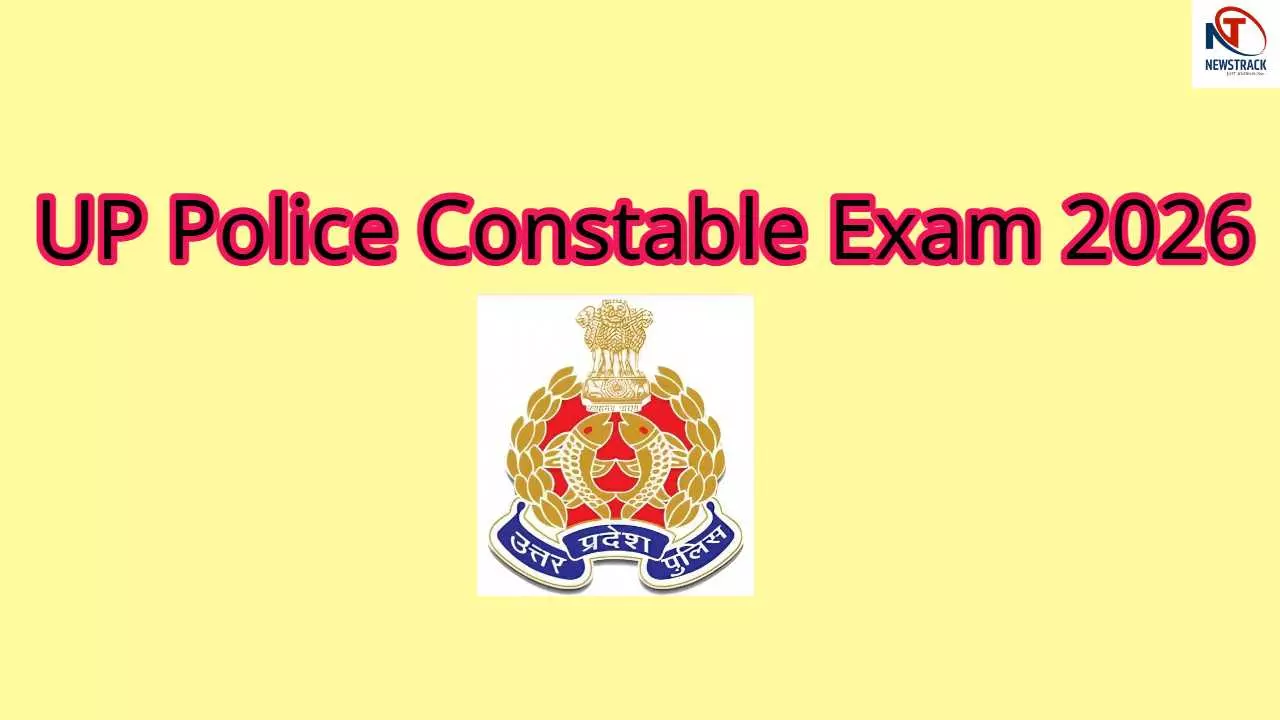 UP Police Constable Exam 2026 UP Police Constable Exam 2026