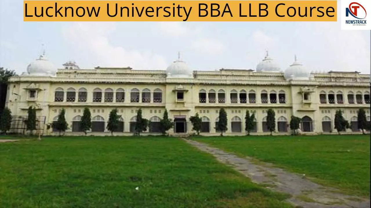 Lucknow University BBA LLB Course Lucknow University BBA LLB Course