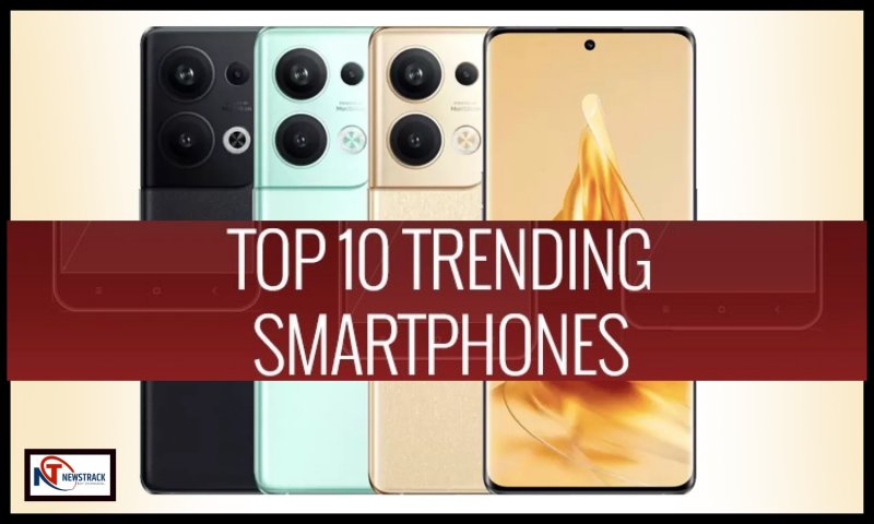 Top 10 Trending Phones Of Week: यहां देखें इस हफ्ते के टॉप 10 ट्रेंडिंग फोन, मिलेंगे जबरदस्त फीचर्स