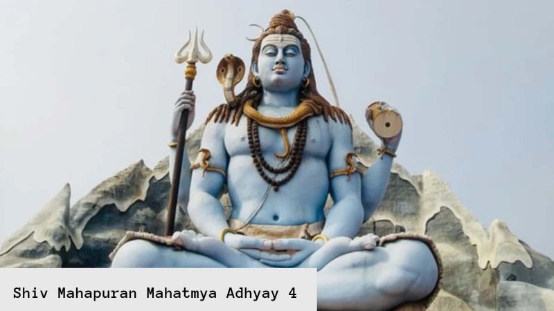 Shiv Mahapuran Mahatmya Adhyay 4: चंचुला की शिव कथा सुनने में रुचि और शिवलोक गमन