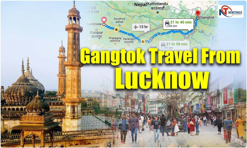How to Reach Lucknow to Gangtok: लखनऊ से गंगटोक जाने की कर रहे हैं प्लानिंग, तो यहां जान लें पूरे ट्रिप का प्लान