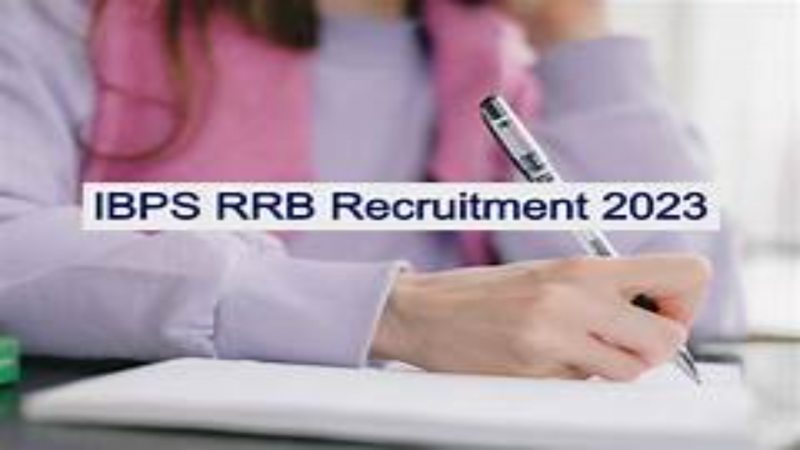 IBPS RRB Recruitment 2023: इंस्टिट्यूट ऑफ़ बैंकिंग पर्सनल सिलेक्शन ने निकली बम्पर भर्तियां, जानिए पूरी प्रक्रियां
