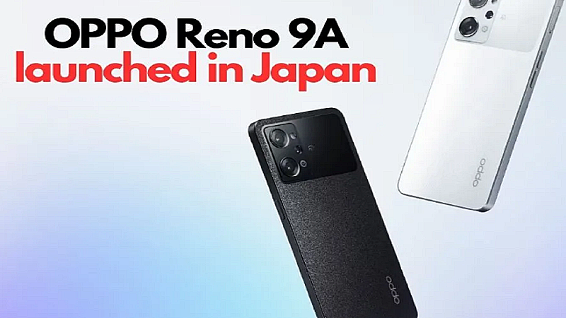 OPPO Reno 9A Smartphone Price: 48MP ट्रिपल कैमरा के