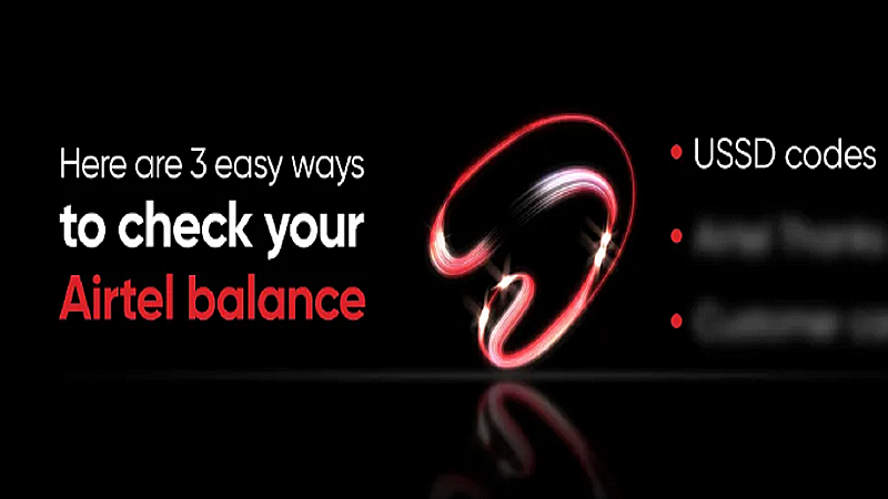 Airtel Balance Check: एयरटेल बैलेंस चेक कैसे करें, प्लान वैधता और एसएमएस बैलेंस सभी डिटेल जाने